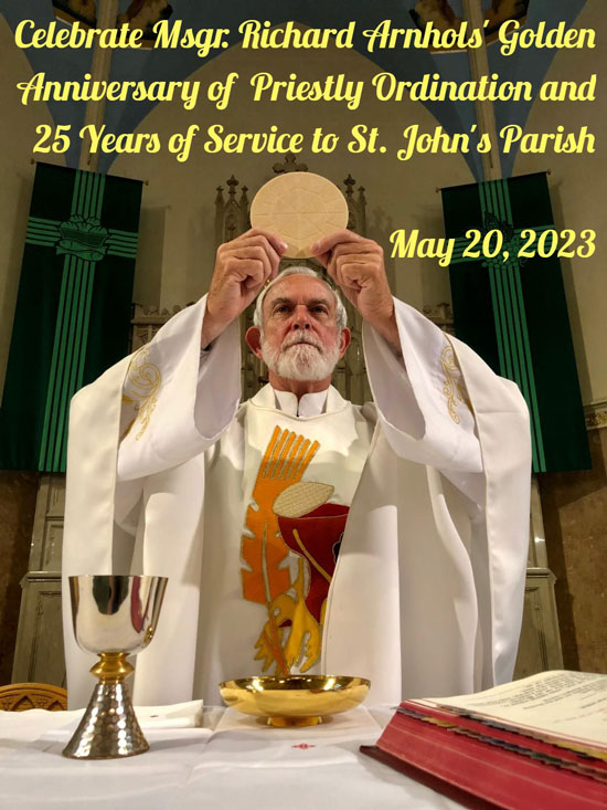 Msgr. Arnhols Golden Anniversary of Priestly Ordination, May 20, 2023